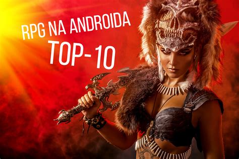 Najlepsze Gry Rpg Na Androida Top10 Gsmmaniak Pl