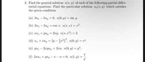 Solved Find The General Solution U X Y Of Each Of The Chegg