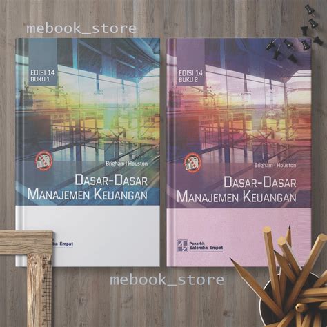 Jual Dasar Dasar Manajemen Keuangan Edisi 14 Buku 1and2 Brigham Houston Shopee Indonesia