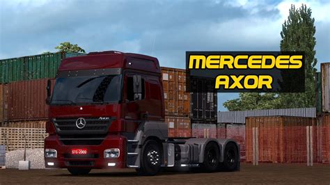 Mercedes Benz Axor MP2 E MP3 Para ETS 2 YouTube