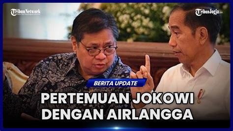 SEHARI SEBELUM MUNDUR DARI GOLKAR AIRLANGGA SEMPATKAN BERTEMU JOKOWI