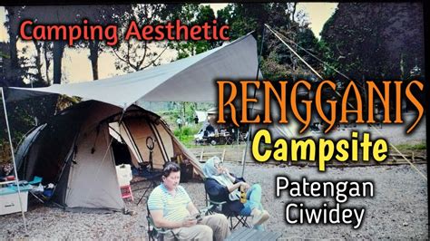 Rengganis Campsite Camping Ground Korea Vibes Asmr Patengan