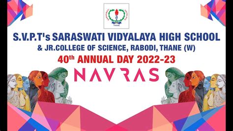 S V P T S Saraswati Vidyalaya High School Jr College Th Annual Day