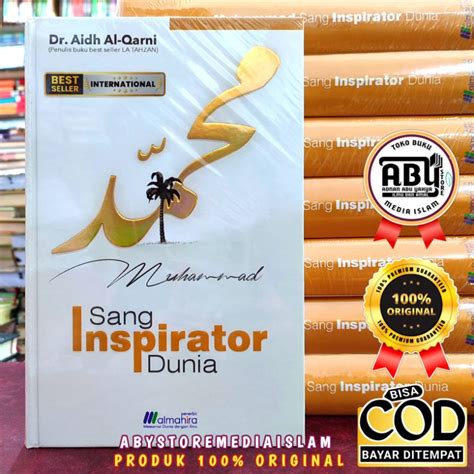 Jual Muhammad Sang Inspirator Dunia Penulis Syekh Dr Aidh Al Qarni