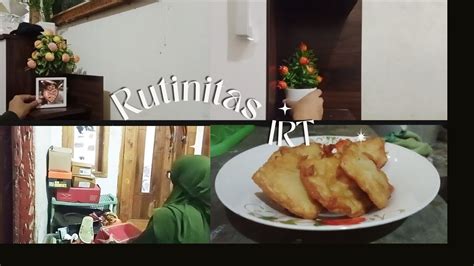 Rutinitas Irt Beres Beres Dan Masak Sederhana Rutinitasirt