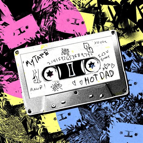 Hot Dad My Tape Songs Crownnote