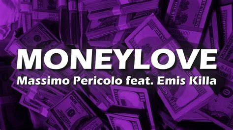 Massimo Pericolo Moneylove Testo Lyrics Feat Emis Killa Youtube