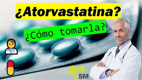 Atorvastatina C Mo Se Toma De Manera Segura Cu L Es La Mejor Hora