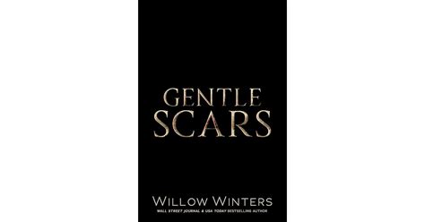 Gentle Scars By Willow Winters