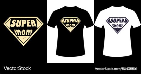 Supermom Vintage T Shirt Design Royalty Free Vector Image