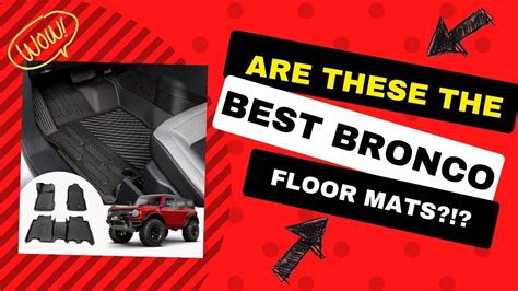 Are These The BEST Floor Mats For The Ford Bronco YouTube