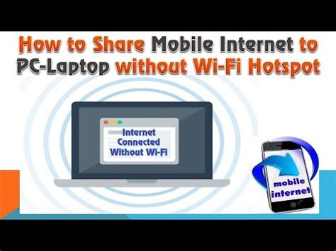 How To Connect Mobile Internet To Pc How To Connect Mobile To Laptop