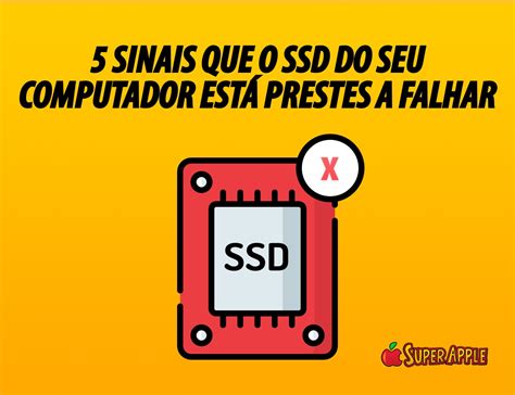 5 Sinais Que o SSD do Seu Computador Está Prestes a Falhar