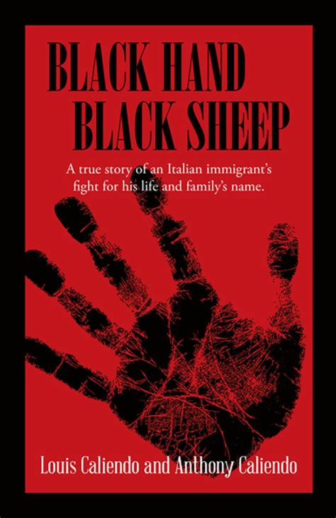 Black Hand Black Sheep Ebook By Louis A Caliendo Epub Rakuten Kobo