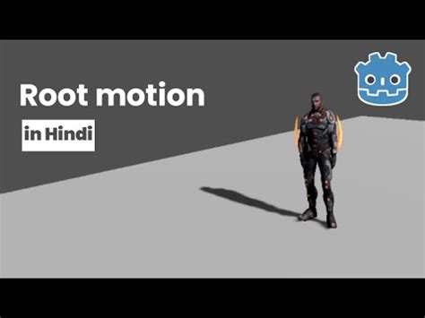 Complete Root Motion In Godot In One Video In Hindi YouTube