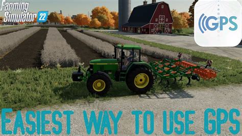 How To Use Gps Farming Simulator Farmingsimulator Youtube