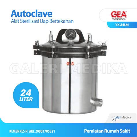 Jual Autoclave Gea Yx Lm Autoclave Liter Tanpa Timer Shopee