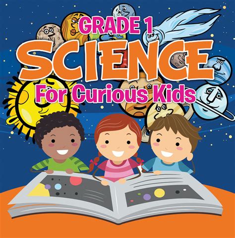 Read Grade 1 Science For Curious Kids Online By Baby Professor Books