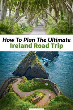 The Perfect Ireland Road Trip Itinerary You Should Steal Ireland Road