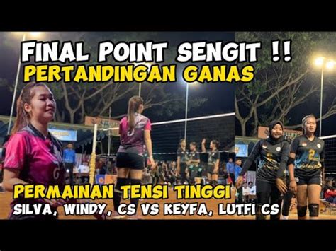 Final Tensi Tinggi Silva Porprov Windy Nurul Cs Vs Kayfa Lutfi