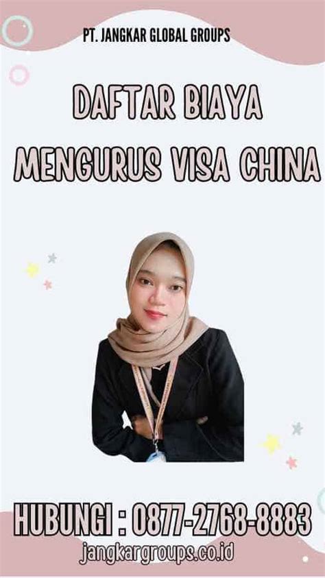 Daftar Biaya Mengurus Visa China Jangkar Global Groups