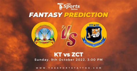 KT Vs ZCT Dream11 Prediction Fantasy Cricket Tips Dream11 Team My11