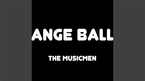 Ange Ball Youtube