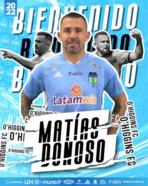 Bienvenido a la celeste Matías Donoso O Higgins FC El orgullo de