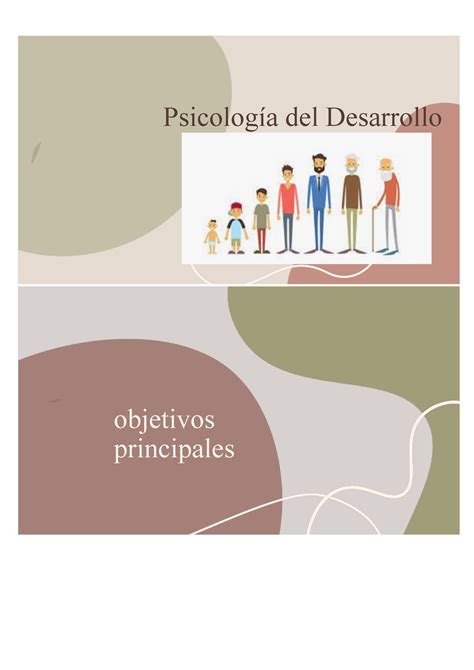 Clase 3 Psicologia Del Desarrrollo Psicología Del Desarrollo Objetivos Principales 3 Conocer Y