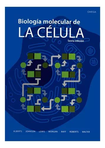 Biología Molecular De La Célula 6ª Edición Cuotas sin interés