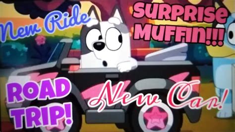 Bluey Muffin S New Car Muffin Cupcake Heeler Youtube