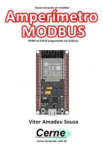 Livro Desenvolvendo Um Medidor Amper Metro Modbus Rs Mercadolivre