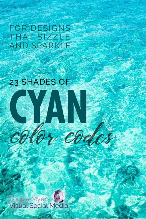 Cyan Hex Codes: 23 Sensational Shades to Soothe or Electrify! | LouiseM