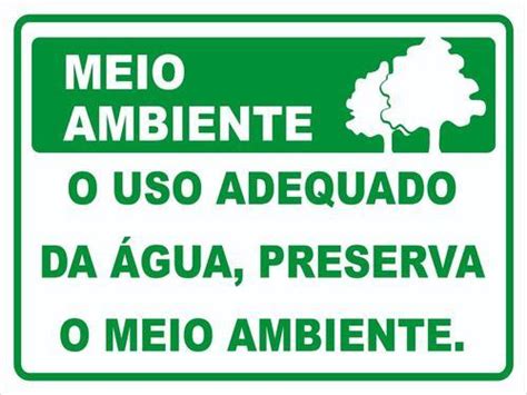 Placa O Uso Adequado Da Gua Preserva O Meio Ambiente Afonso