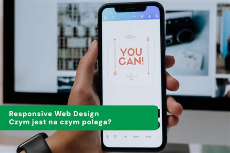 Responsive Web Design Czym Jest I Na Czym Polega Creativ24