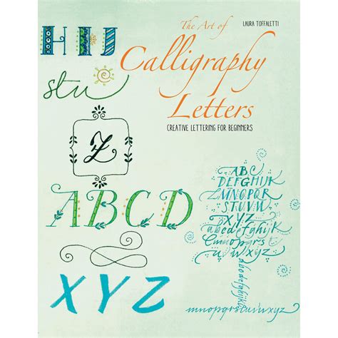 The Art of Calligraphy Letters: Creative Lettering for Beginners - Getty Museum Store