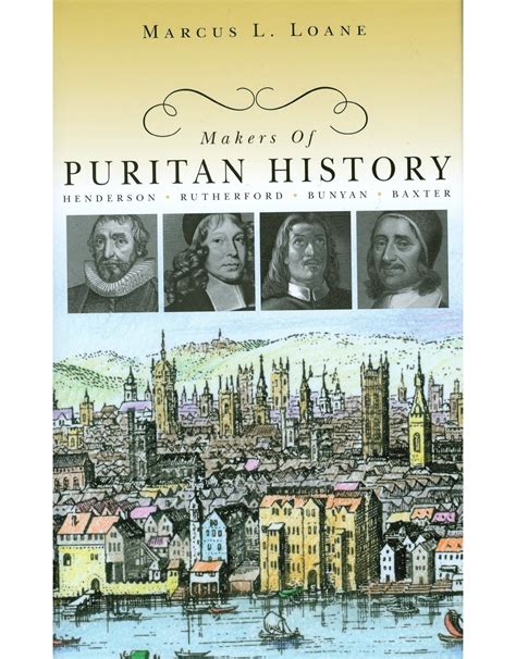 Makers of Puritan History - Grace Books