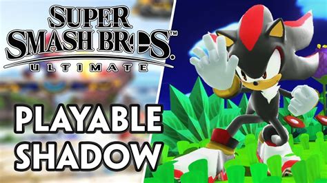 Shadow Playable In Super Smash Bros Ultimate Youtube