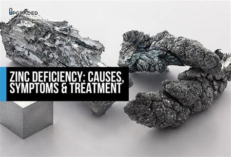 Zinc Deficiency: Causes, Symptoms & Treatment - Upgraded Formulas®