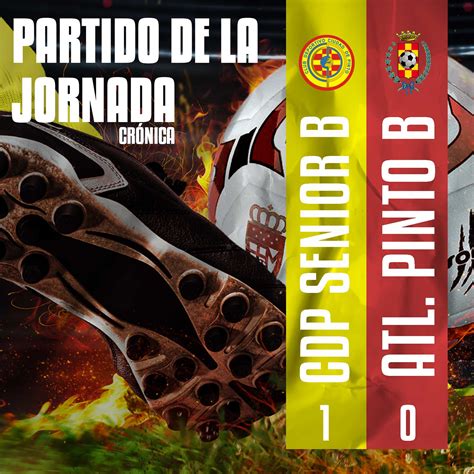 Partido De La Jornada CIUDAD DE PINTO SENIOR B ATL PINTO B Ciudad