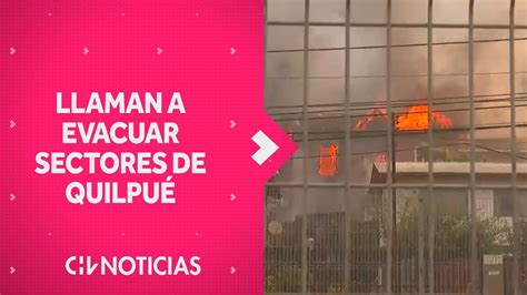 Fuego Avanza Con Fuerza Senapred Solicita Evacuaci N De Sectores De