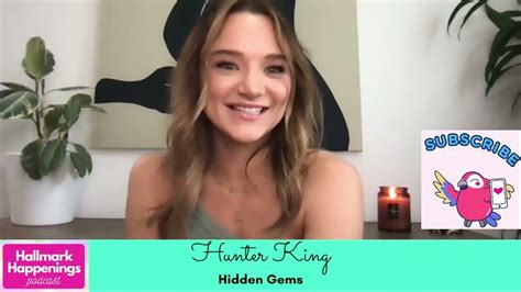 Rapid Fire S With Actress Hunter King Hidden Gems On Hallmark Channel