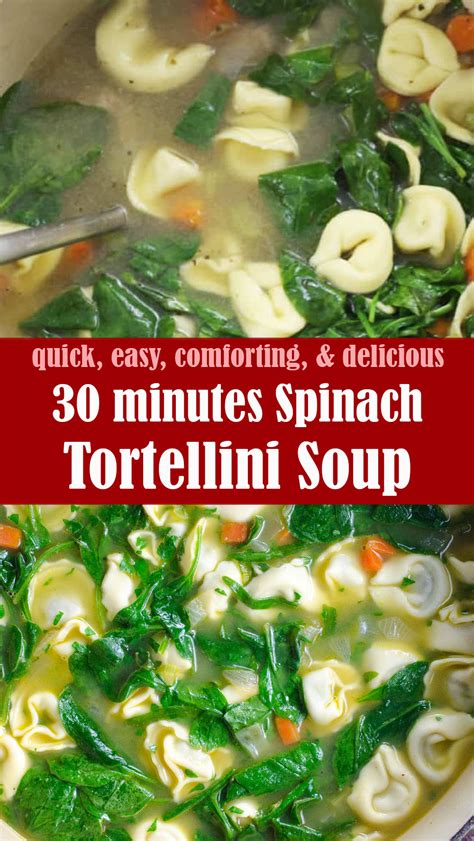 30 Minutes Spinach Tortellini Soup Reserveamana