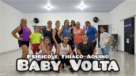 Psirico E Thiago Aquino Baby Volta Coreografia Rubinho Araujo Youtube