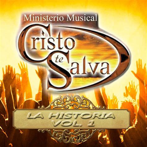 Ministerio Musical Cristo Te Salva On Spotify