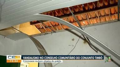 Cetv Edi O Fortaleza Criminosos Roubaram Pr Dio Do Ccds No