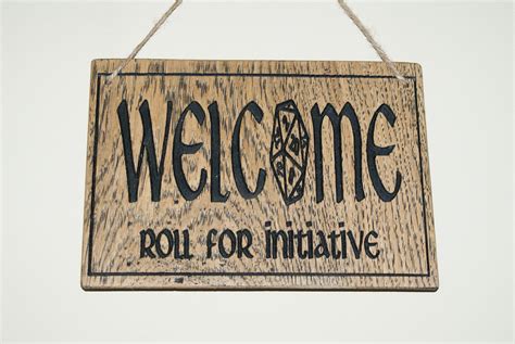 Rpg Welcome Dnd Roll For Initiative Welcome Woden Sign Etsy