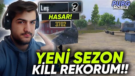 YENİ SEZON KİLL REKORUM PUBG MOBİLE YouTube