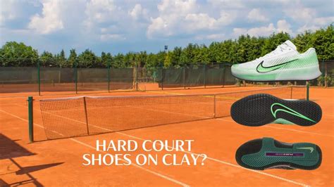 Can You Play On Clay With Hard Court Shoes Tennis Passionate