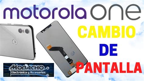 Como Cambiar La Pantalla De Motorola Moto One Tutorial Youtube